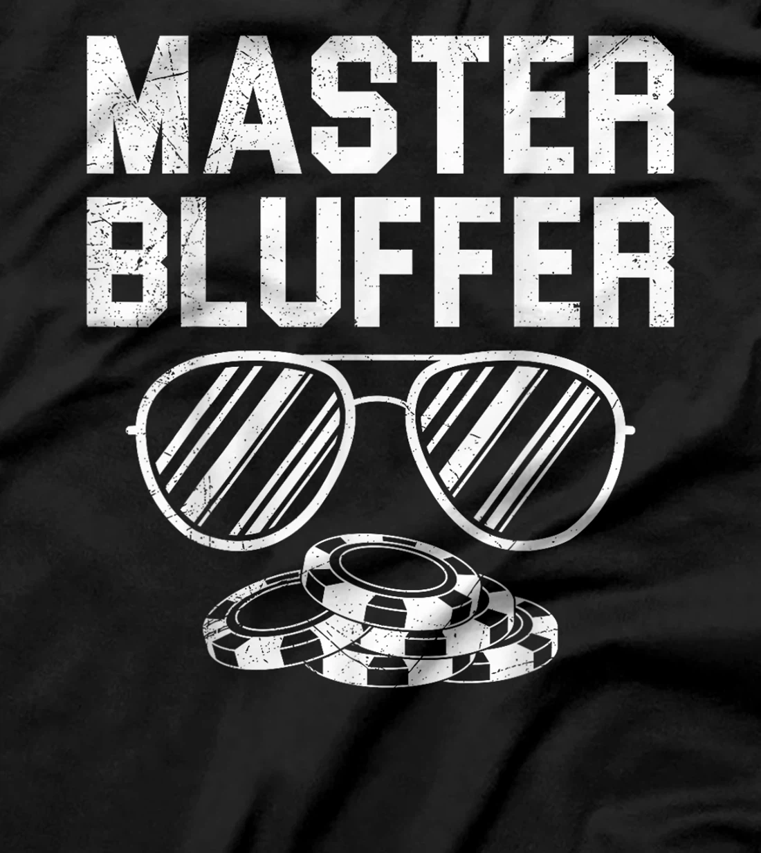 Poker Player MASTER BLUFFER Funny Texas Holdem T-Shirt
