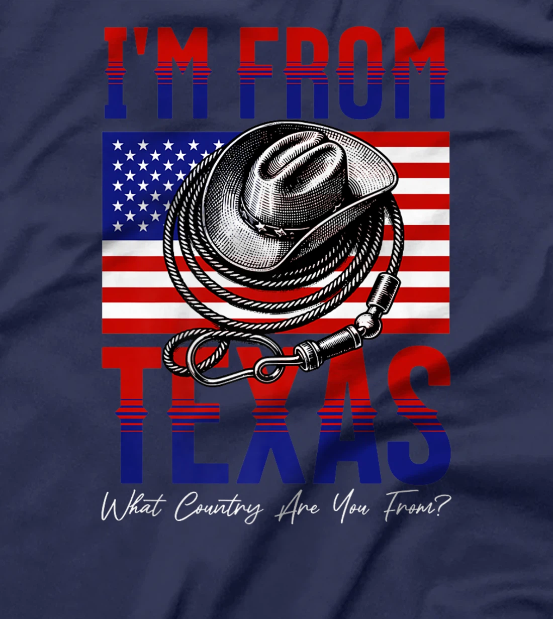 I'm From Texas, What Country Are You From? Funny Pun Premium T-Shirt
