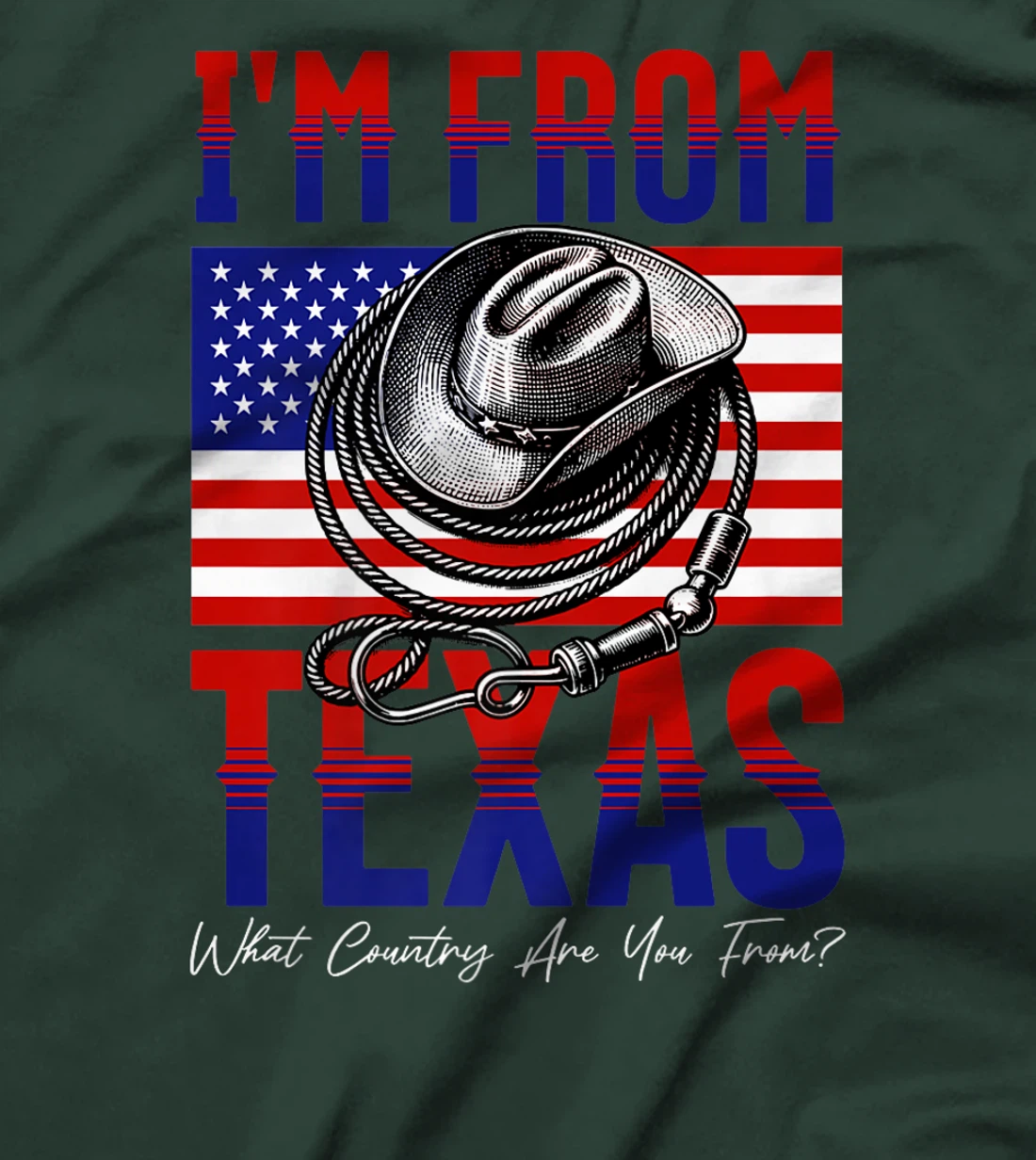 I'm From Texas, What Country Are You From? Funny Pun Premium T-Shirt