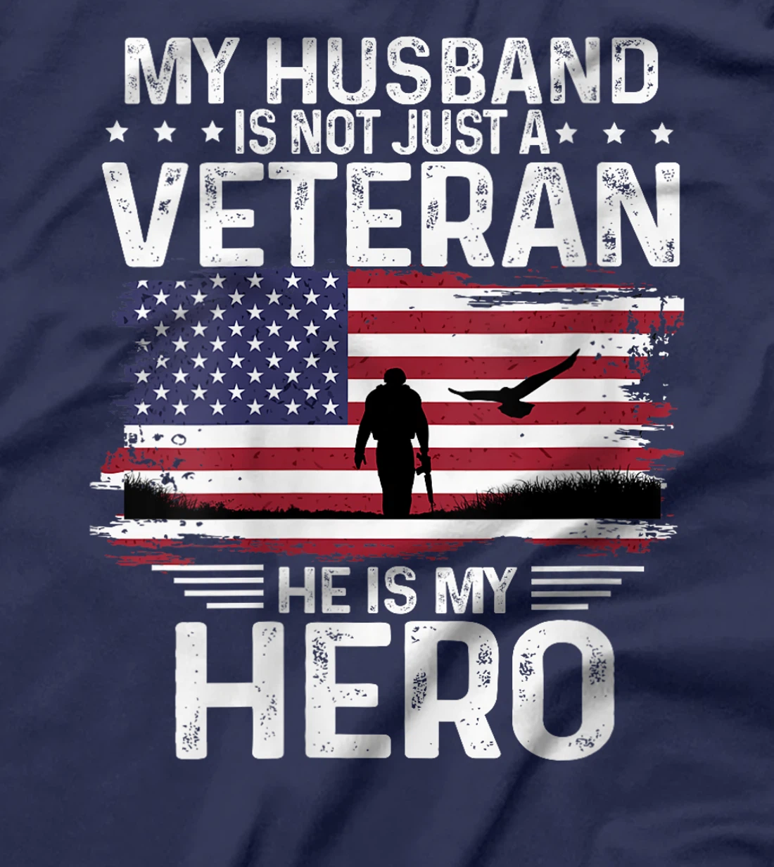 Womens My Husband Is Veteran He Is My Hero Shirt Soldier and Eagle T-Shirt