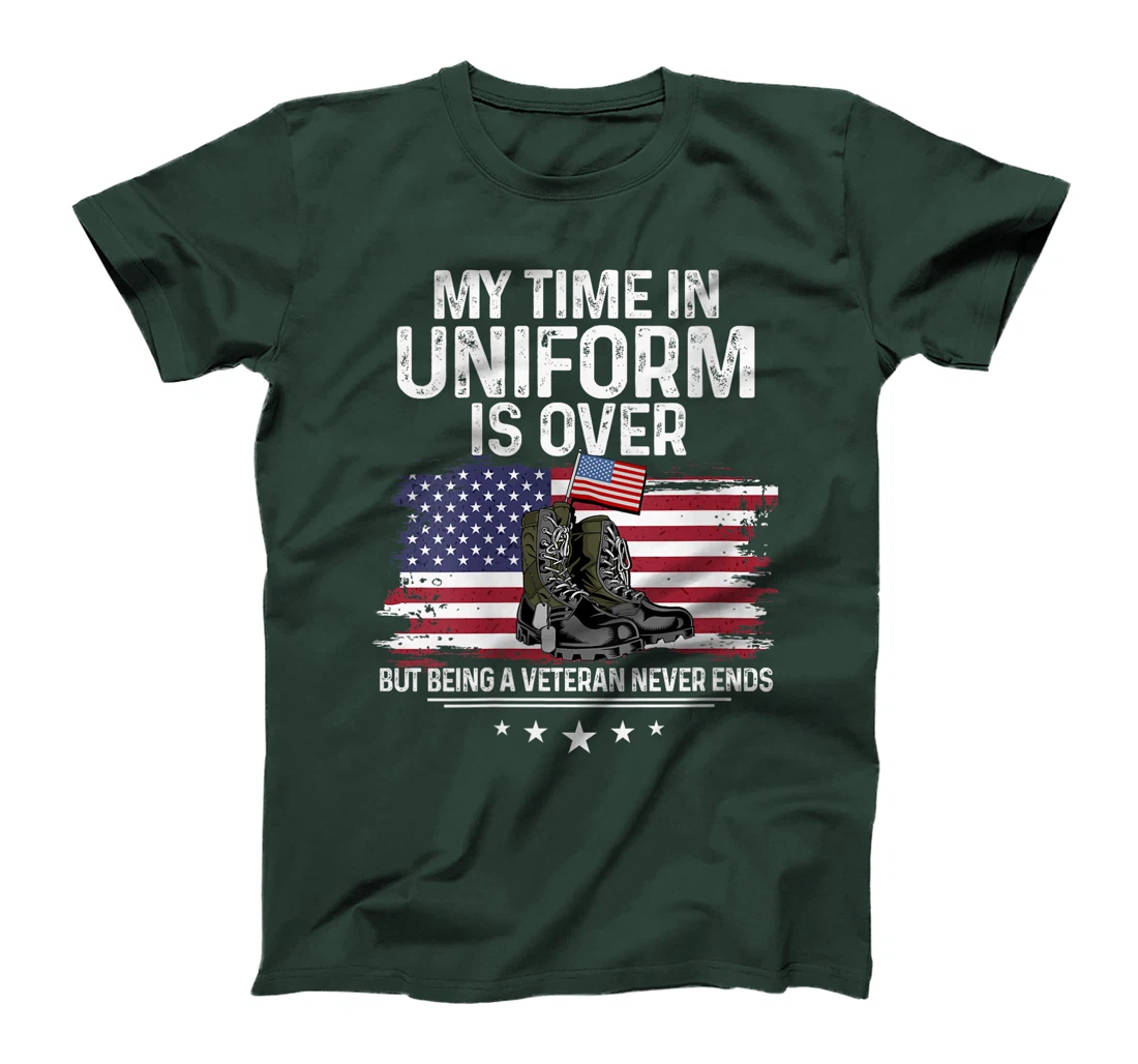 Womens My Time In Uniform Is Over But Being A Veteran Never Ends T-Shirt