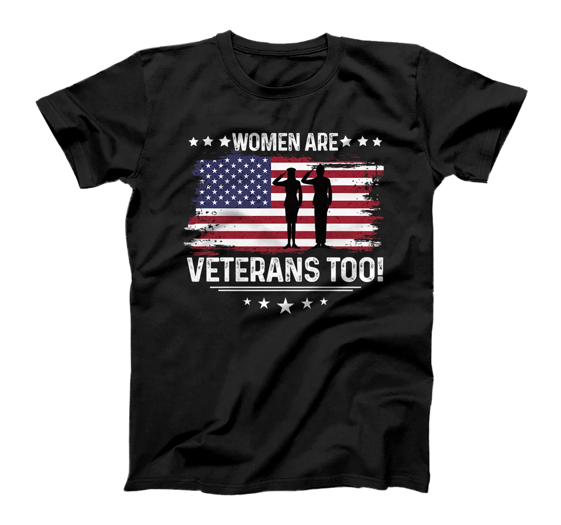 Womens Women Are Veterans Too - Female Veterans Shirt Premium T-Shirt