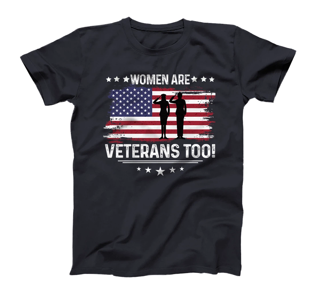 Womens Women Are Veterans Too - Female Veterans Shirt Premium T-Shirt