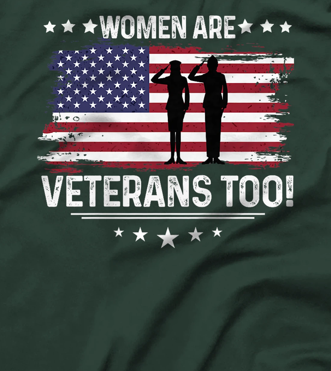 Womens Women Are Veterans Too - Female Veterans Shirt Premium T-Shirt