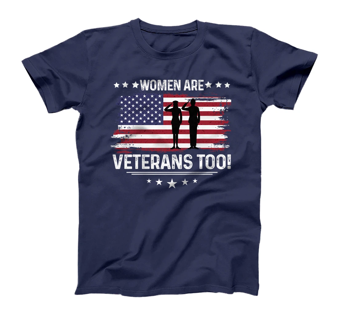 Womens Women Are Veterans Too - Female Veterans Shirt Premium T-Shirt