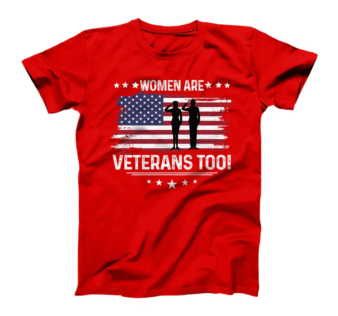 Womens Women Are Veterans Too - Female Veterans Shirt Premium T-Shirt