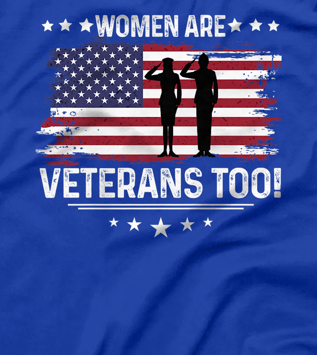 Womens Women Are Veterans Too - Female Veterans Shirt Premium T-Shirt