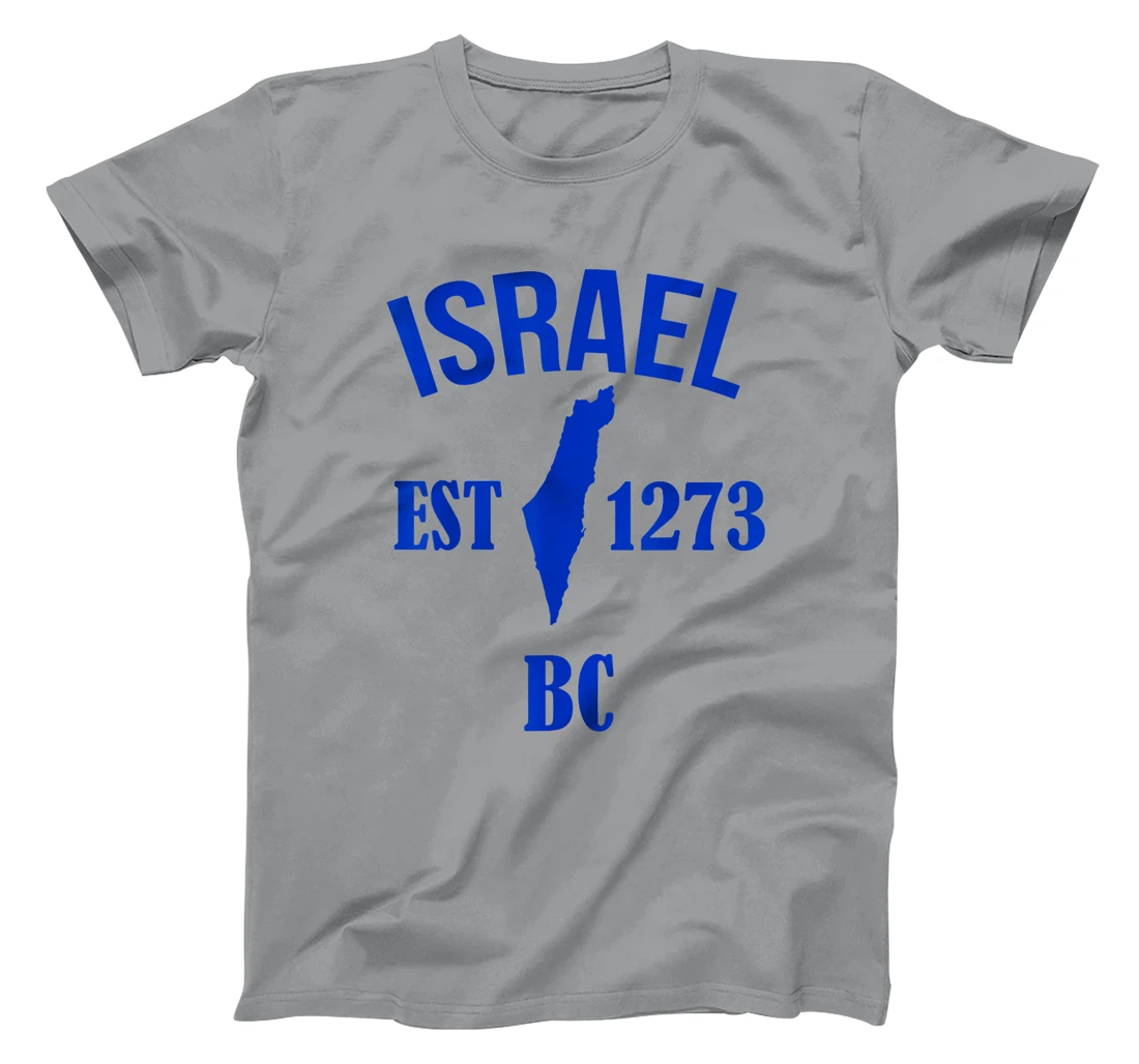 Israel EST 1273 BC T-Shirt