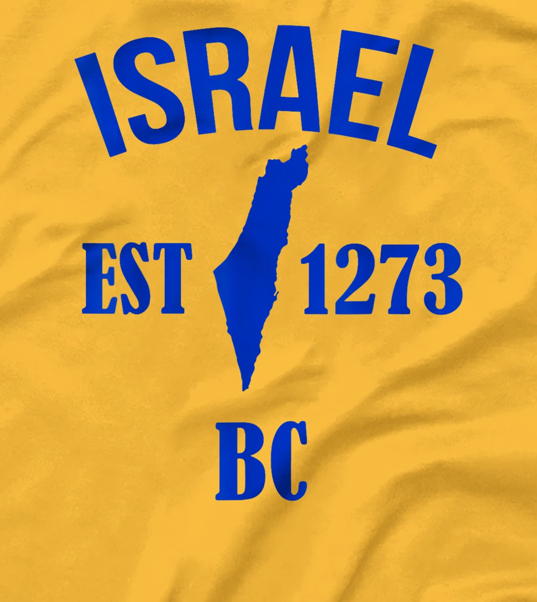Israel EST 1273 BC T-Shirt