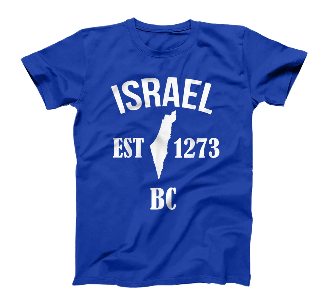 Israel EST 1273 BC T-Shirt