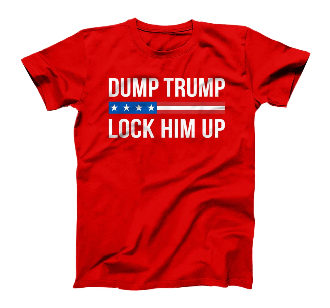 Dump Trump - Lock Him Up - T-Shirt