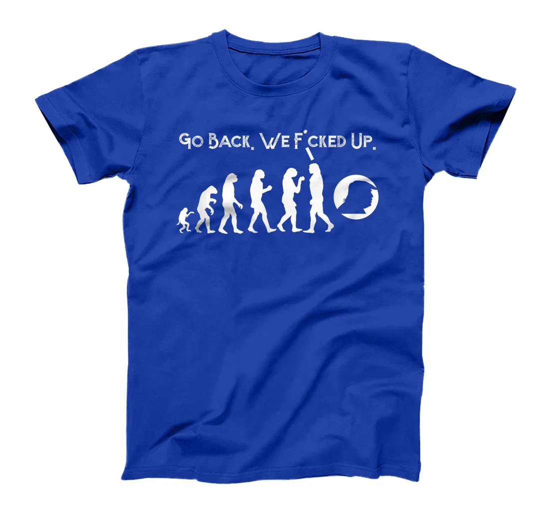 Funny Anti Trump T-Shirt - Go Back! Trump Evolution Tee