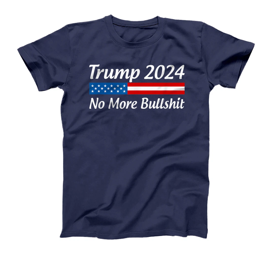 Womens Trump 2024 - No More Bullshit - T-Shirt