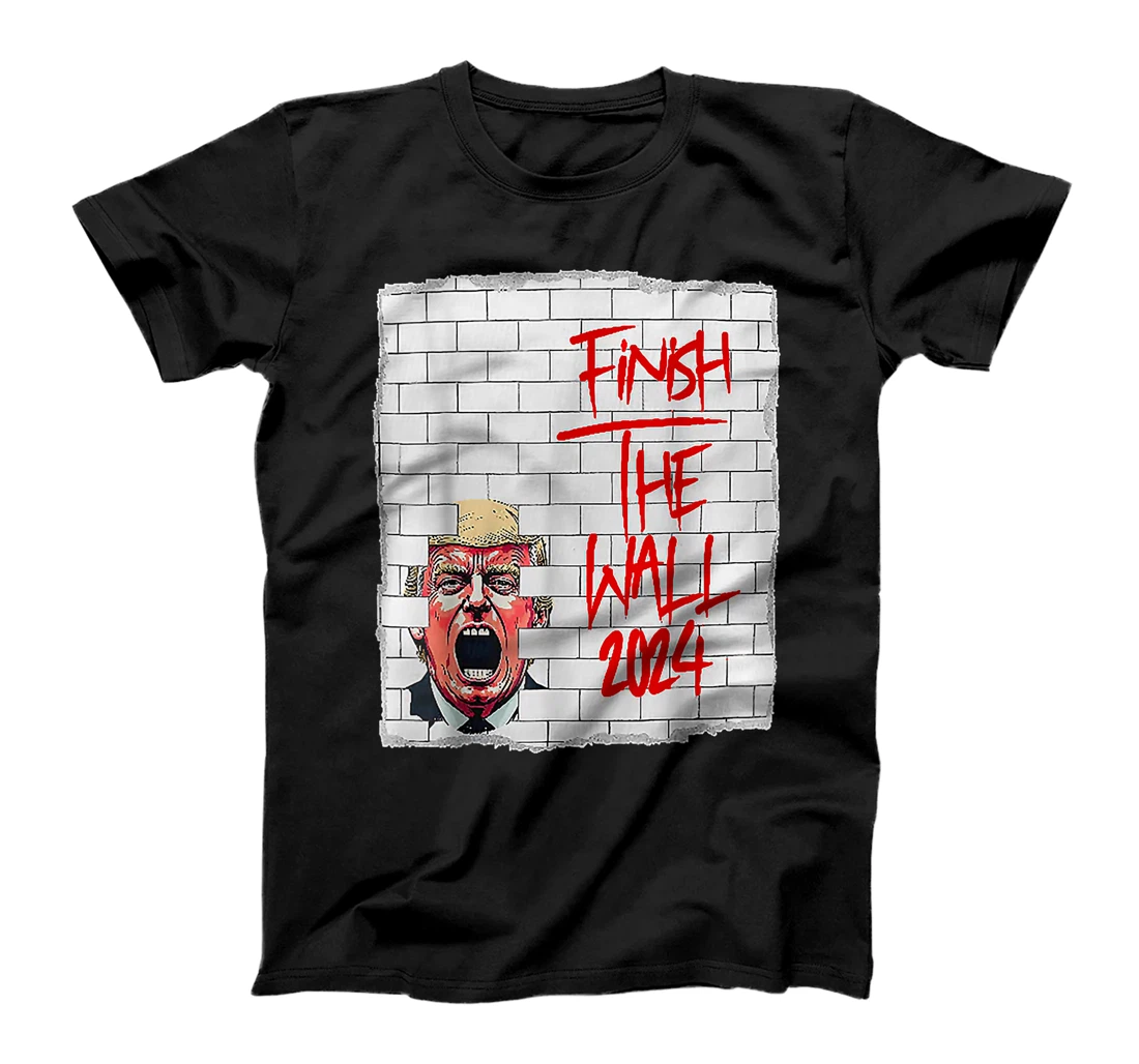 Trump Finish The Wall 2024 T-Shirt