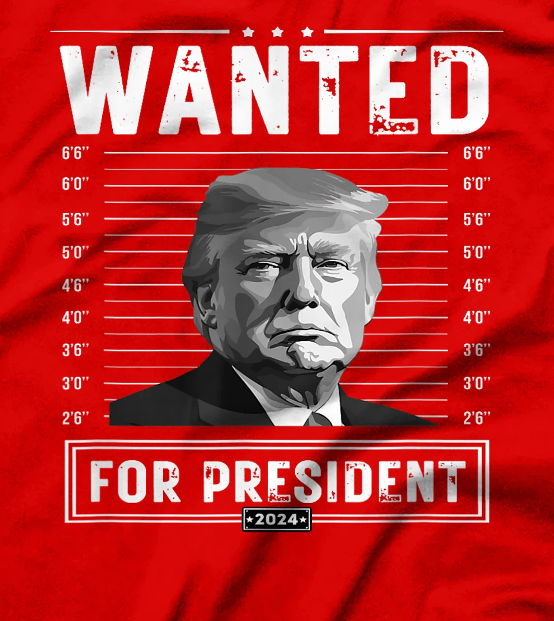 Wanted Donald Trump For President 2024 T-Shirt