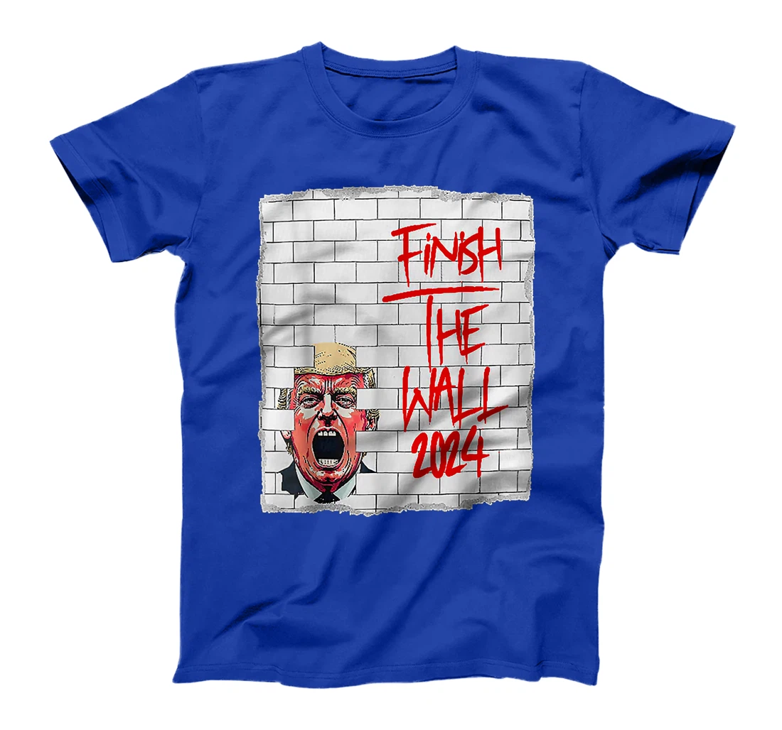 Trump Finish The Wall 2024 T-Shirt