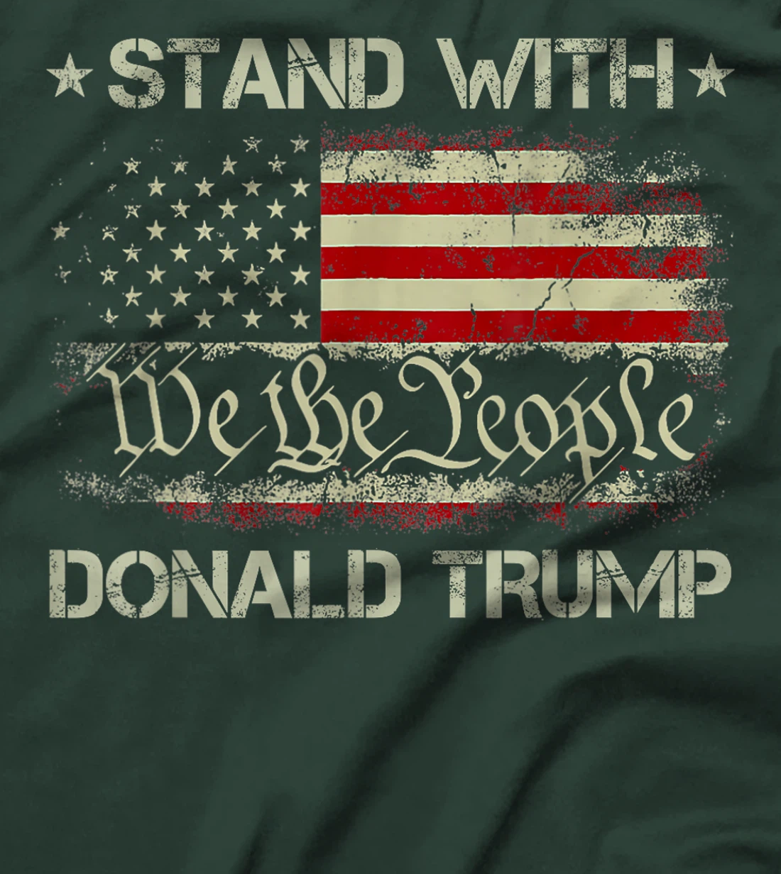 We The People Stand With Donald Trump 2024 USA American Flag T-Shirt