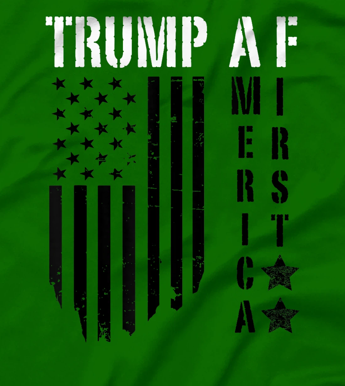 TRUMP AF America First 2024 Republican Patriot Vote USA Flag T-Shirt