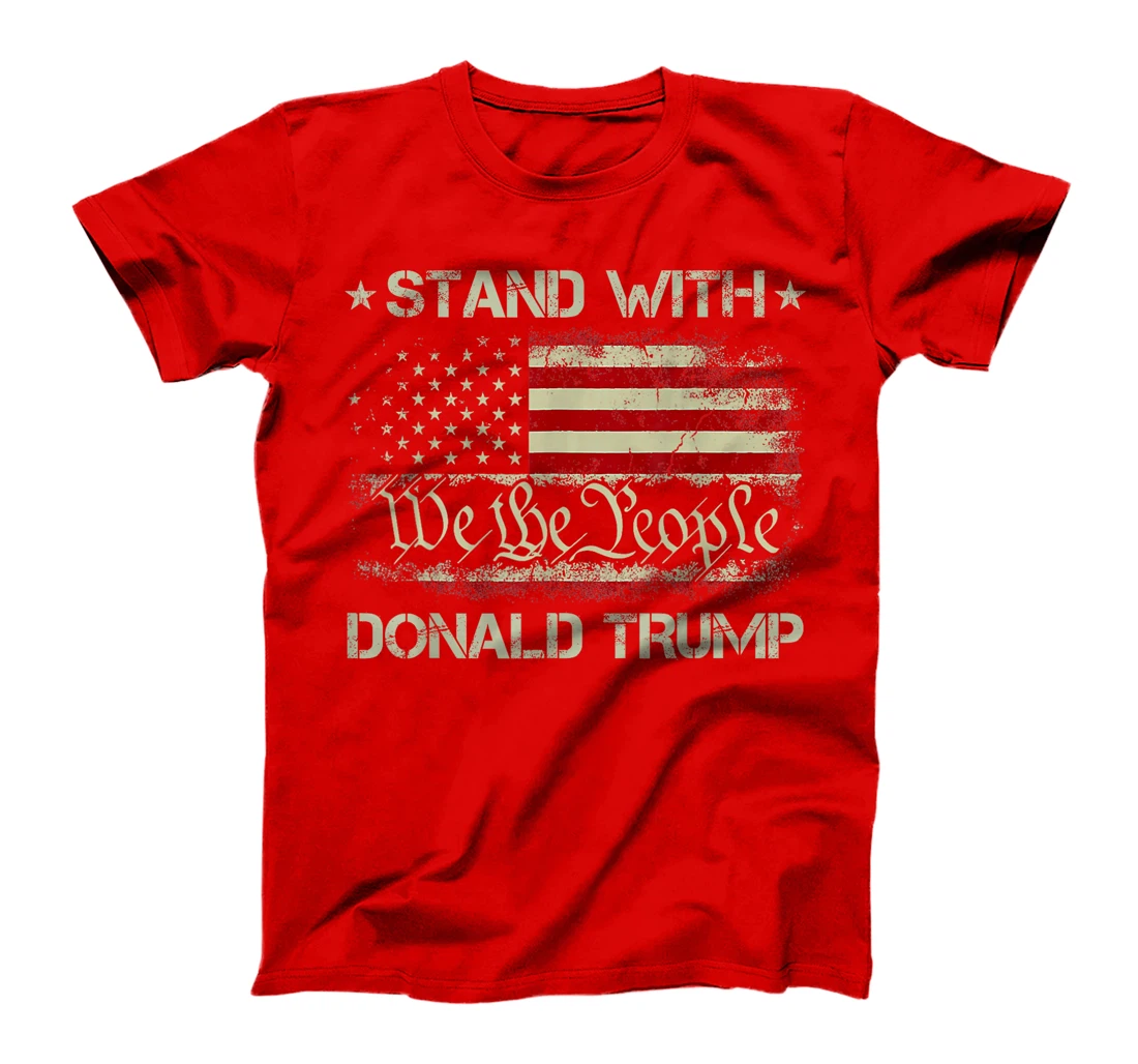 We The People Stand With Donald Trump 2024 USA American Flag T-Shirt