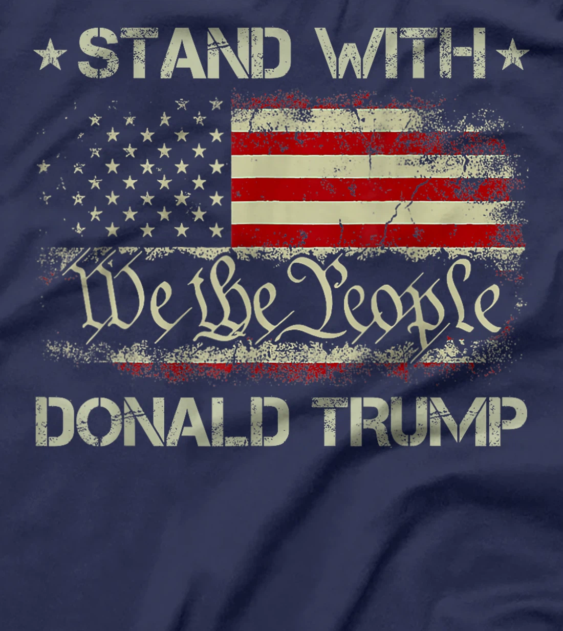 We The People Stand With Donald Trump 2024 USA American Flag T-Shirt