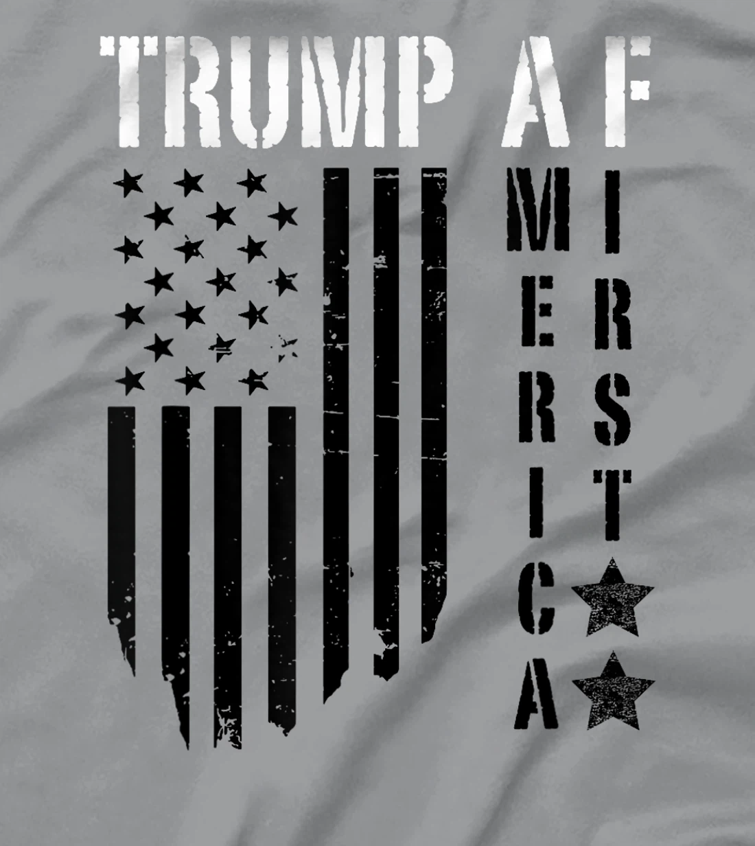 TRUMP AF America First 2024 Republican Patriot Vote USA Flag T-Shirt