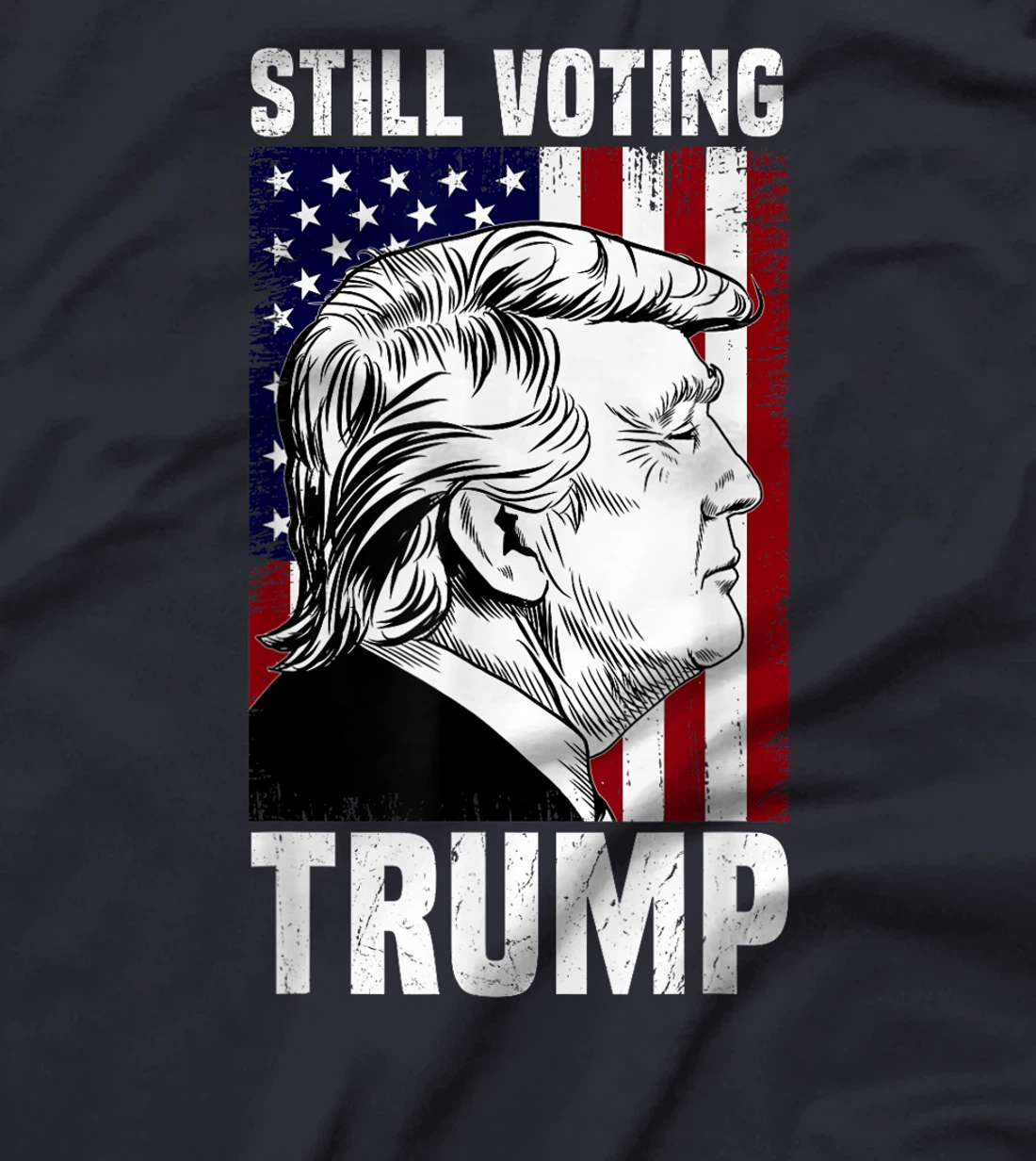 Don't Care Still Voting Trump Patriotic American Flag T-Shirt