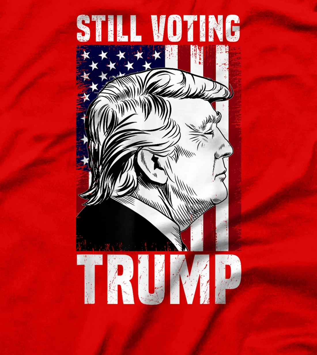 Don't Care Still Voting Trump Patriotic American Flag T-Shirt