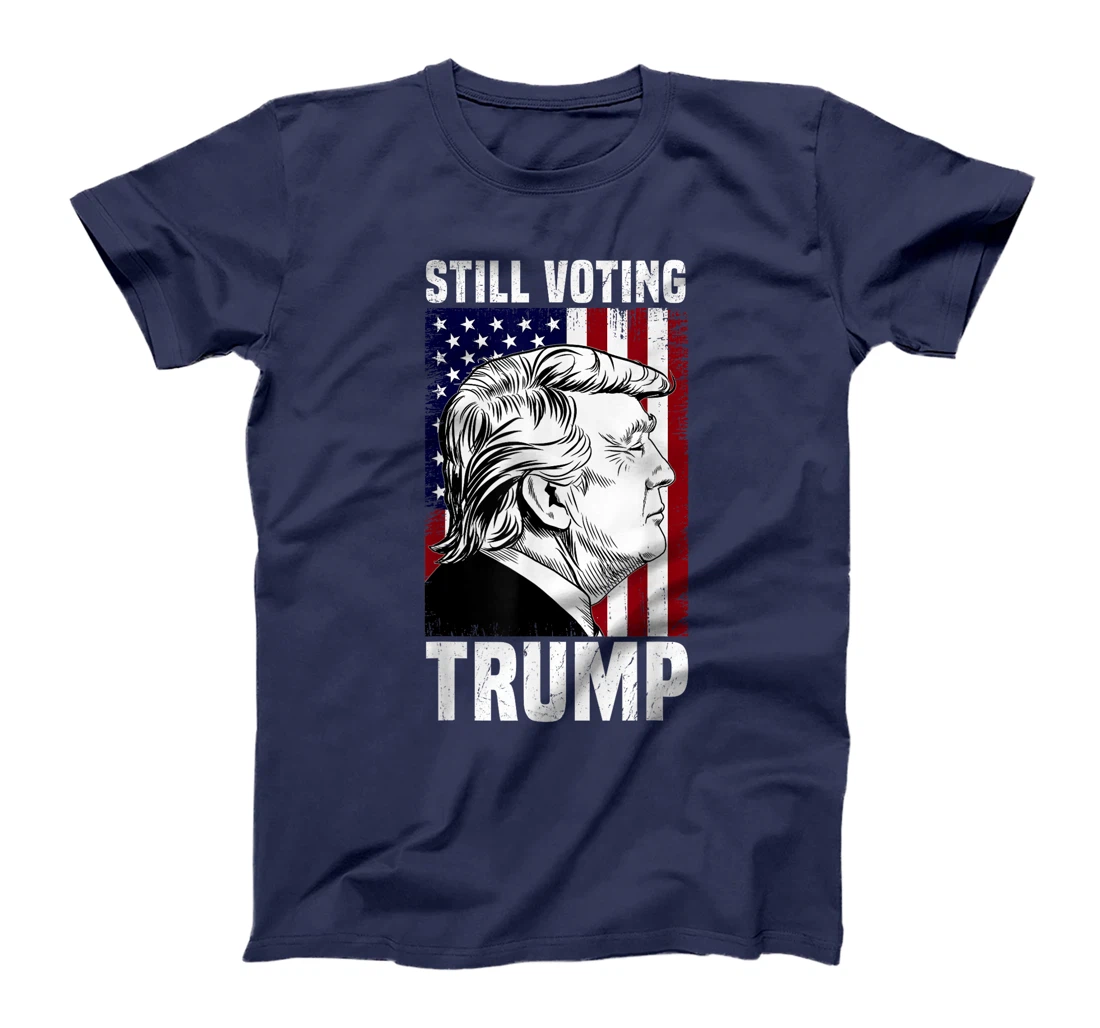 Don't Care Still Voting Trump Patriotic American Flag T-Shirt
