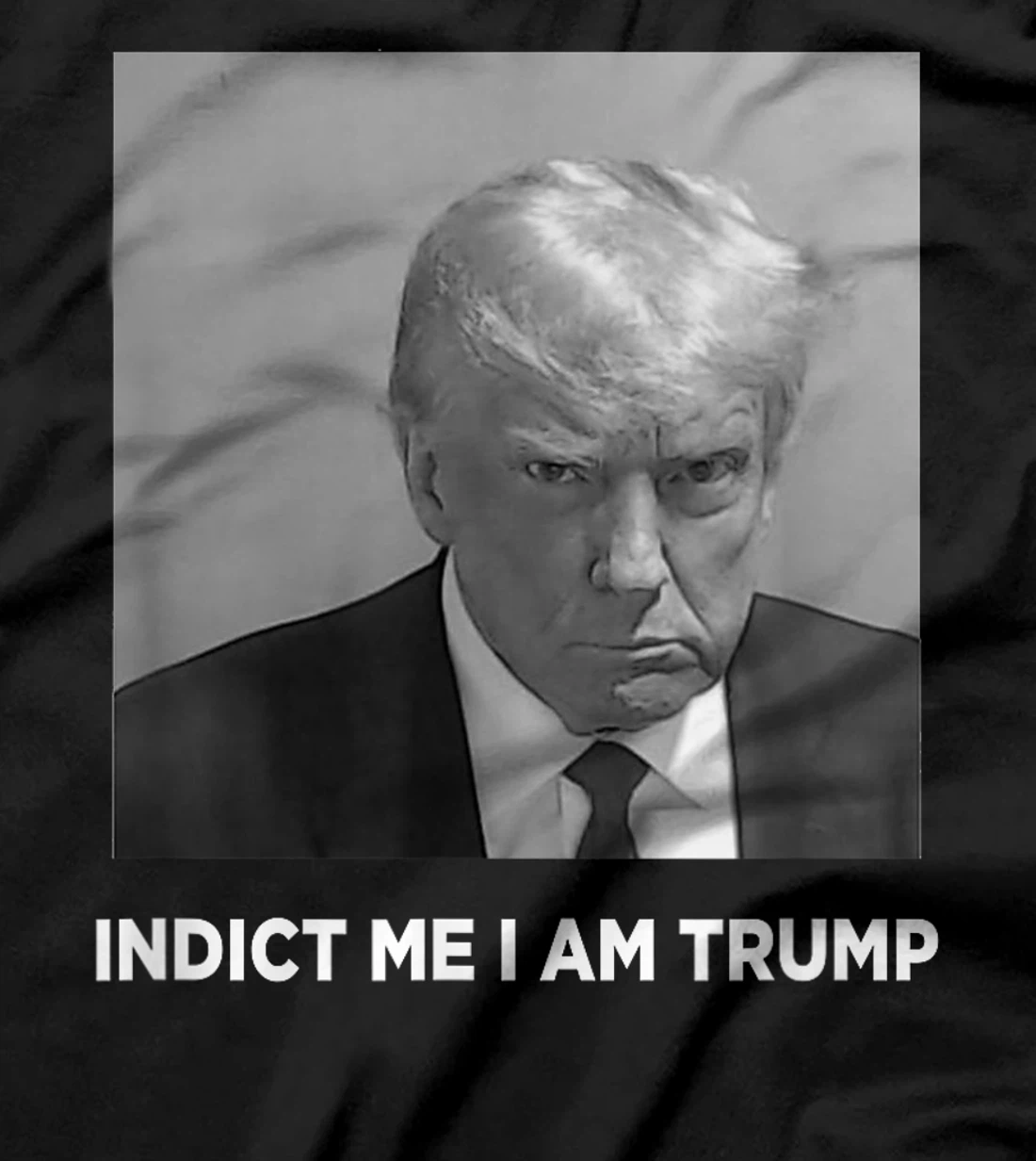 Funny Trump Face Vintage Indict Me I am Trump T-Shirt
