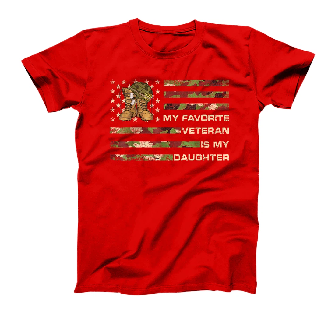 My Favorite Veteran Is My Daughter Proud Parent Veterans Day T-Shirt