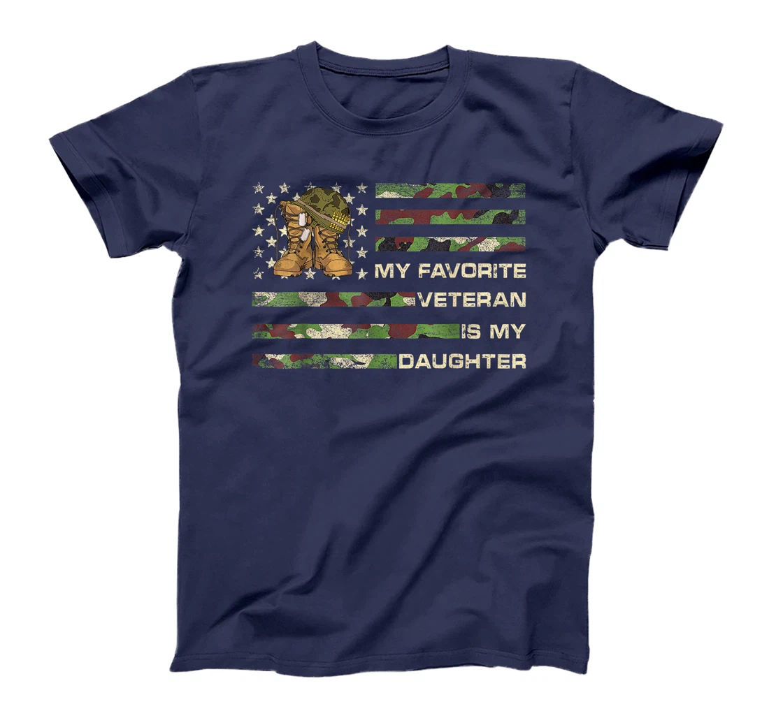 My Favorite Veteran Is My Daughter Proud Parent Veterans Day T-Shirt
