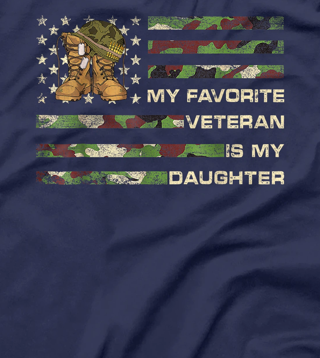 My Favorite Veteran Is My Daughter Proud Parent Veterans Day T-Shirt