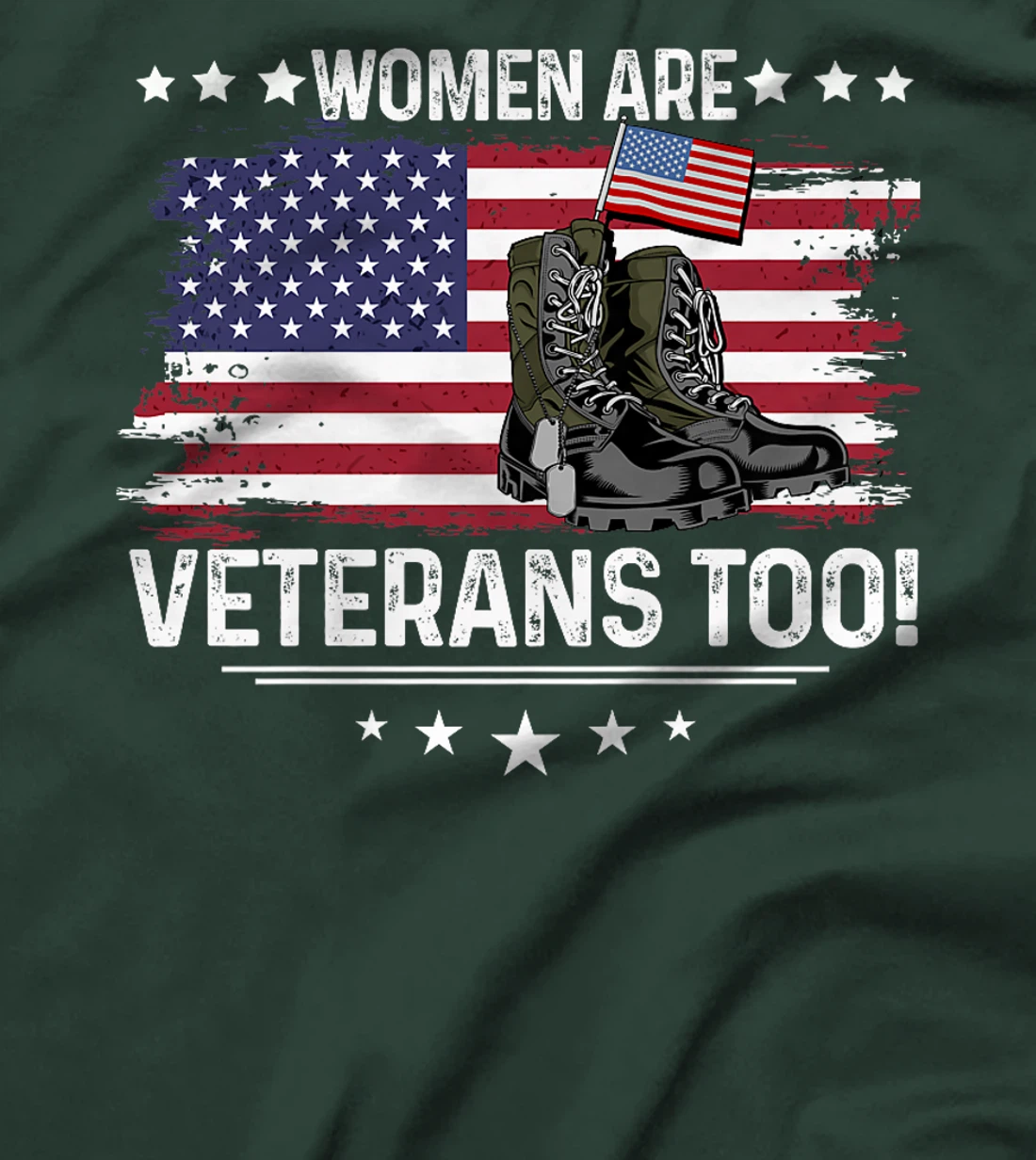 Womens Women Are Veterans Too - Female Veterans Military Boots Premium T-Shirt
