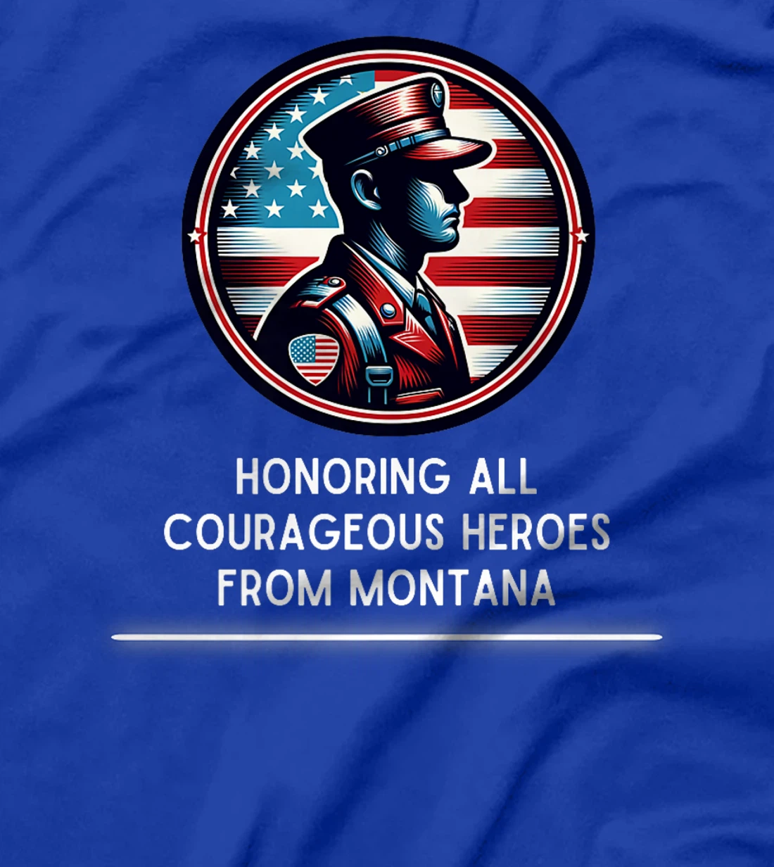 Womens Honoring All Courageous Heros From Montana USA Veteran T-Shirt