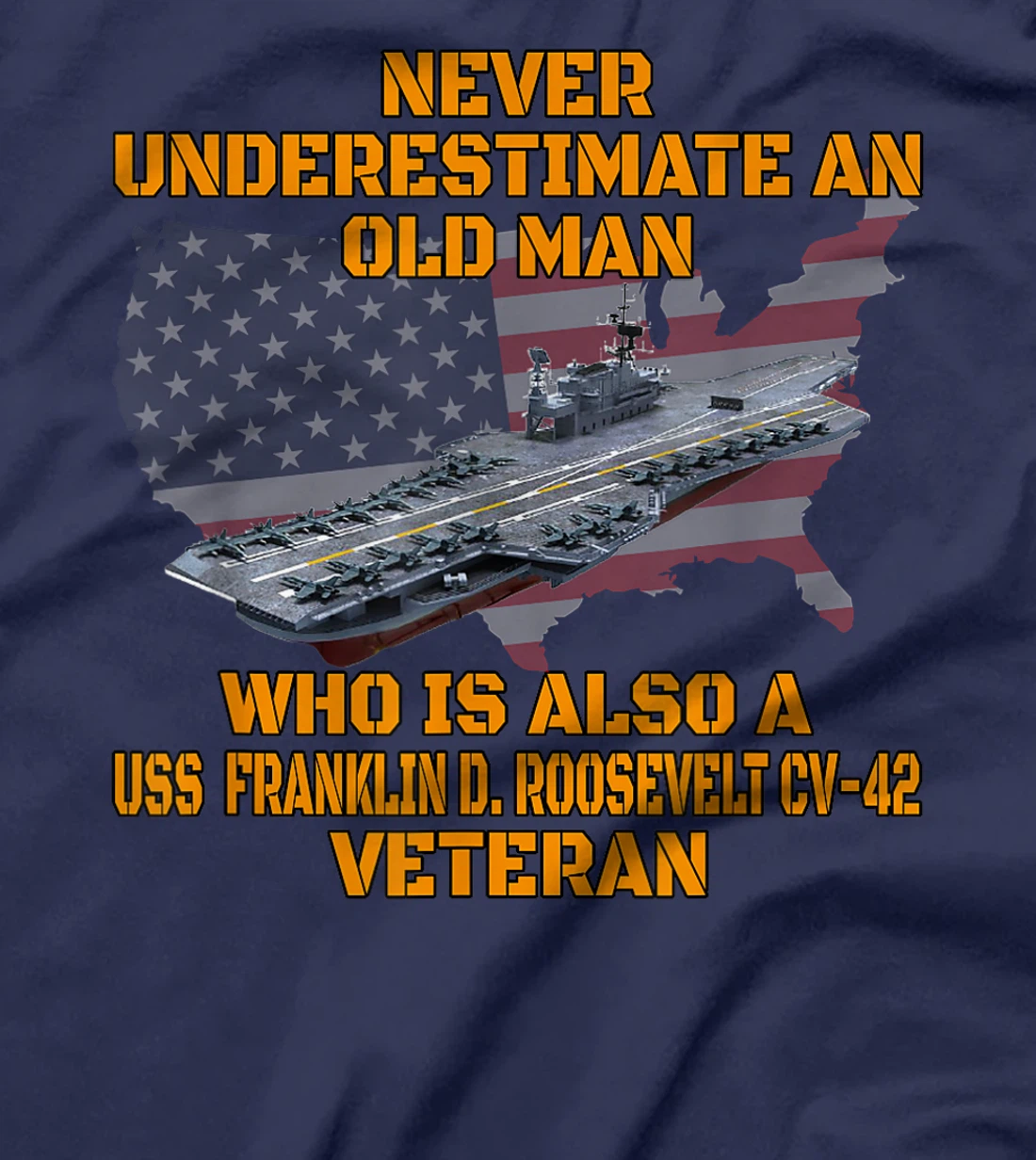 Veteran Aircraft Carrier Franklin D. Roosevelt CV-42 Warship T-Shirt