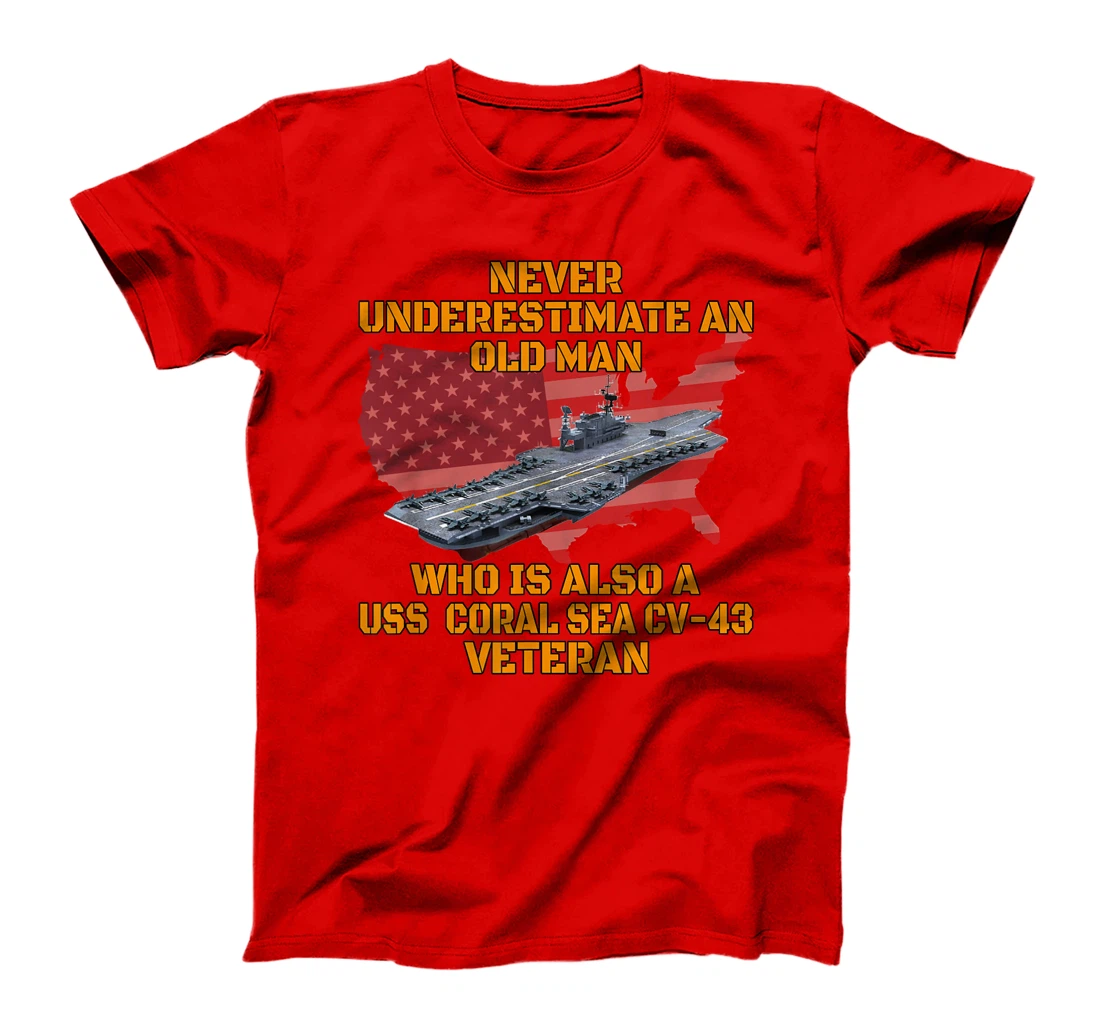 Veteran Day Aircraft Carrier Coral Sea CV-43 Warship Grandpa T-Shirt