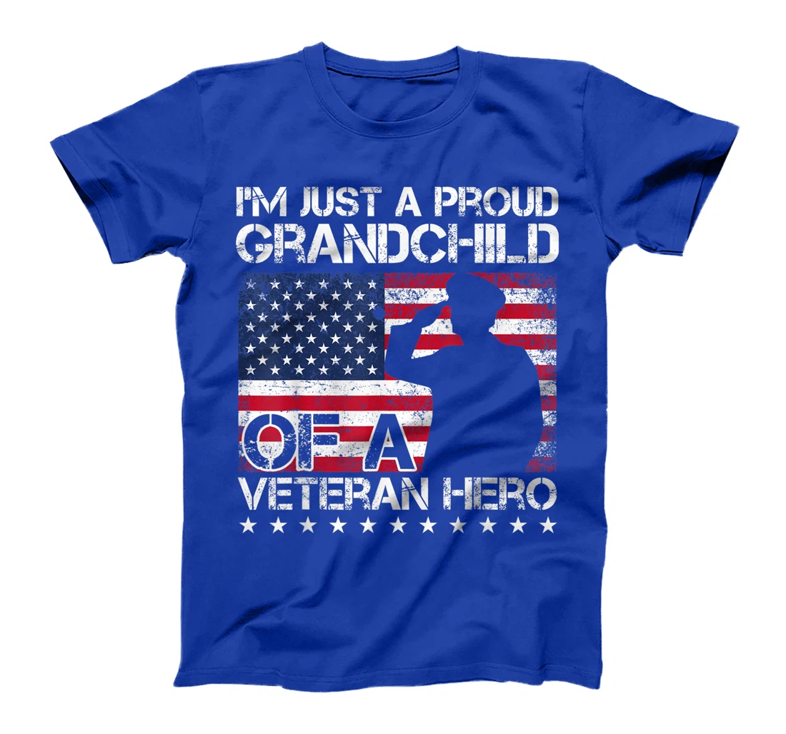 I'm Just A Proud Grandchild Of A Veteran Hero T-Shirt