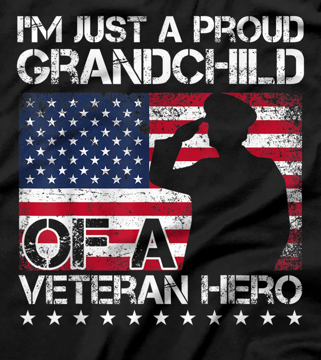 I'm Just A Proud Grandchild Of A Veteran Hero T-Shirt