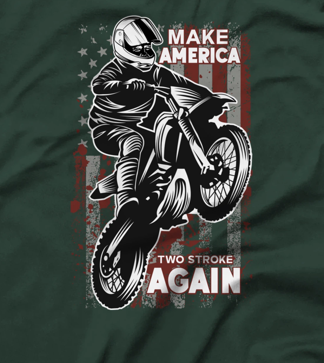 Biker For Trump T-shirt Make America Two Stroke Again T-Shirt