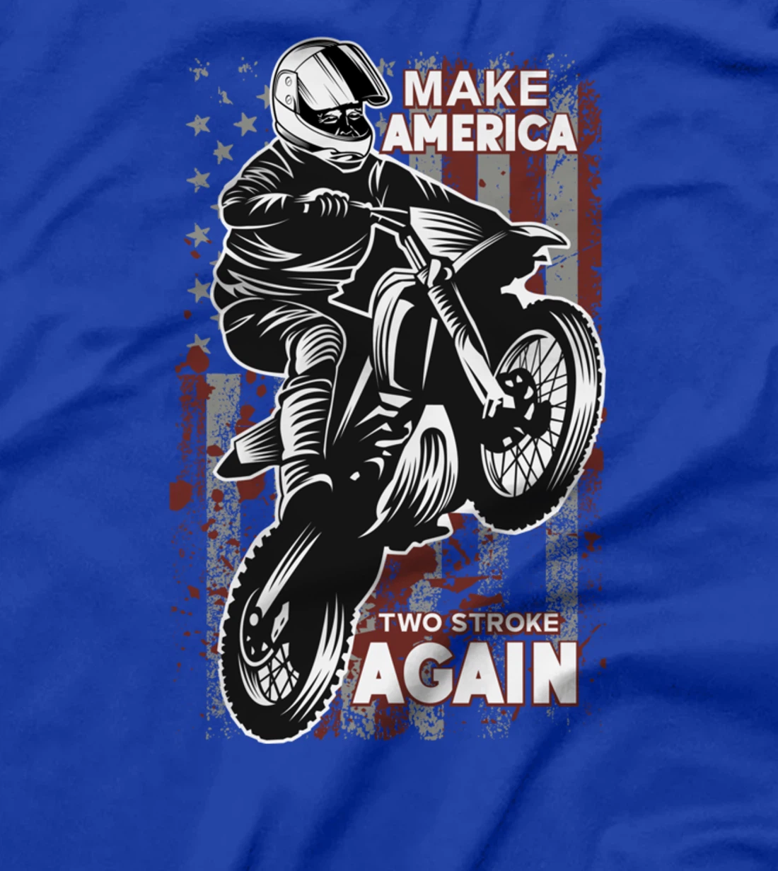 Biker For Trump T-shirt Make America Two Stroke Again T-Shirt
