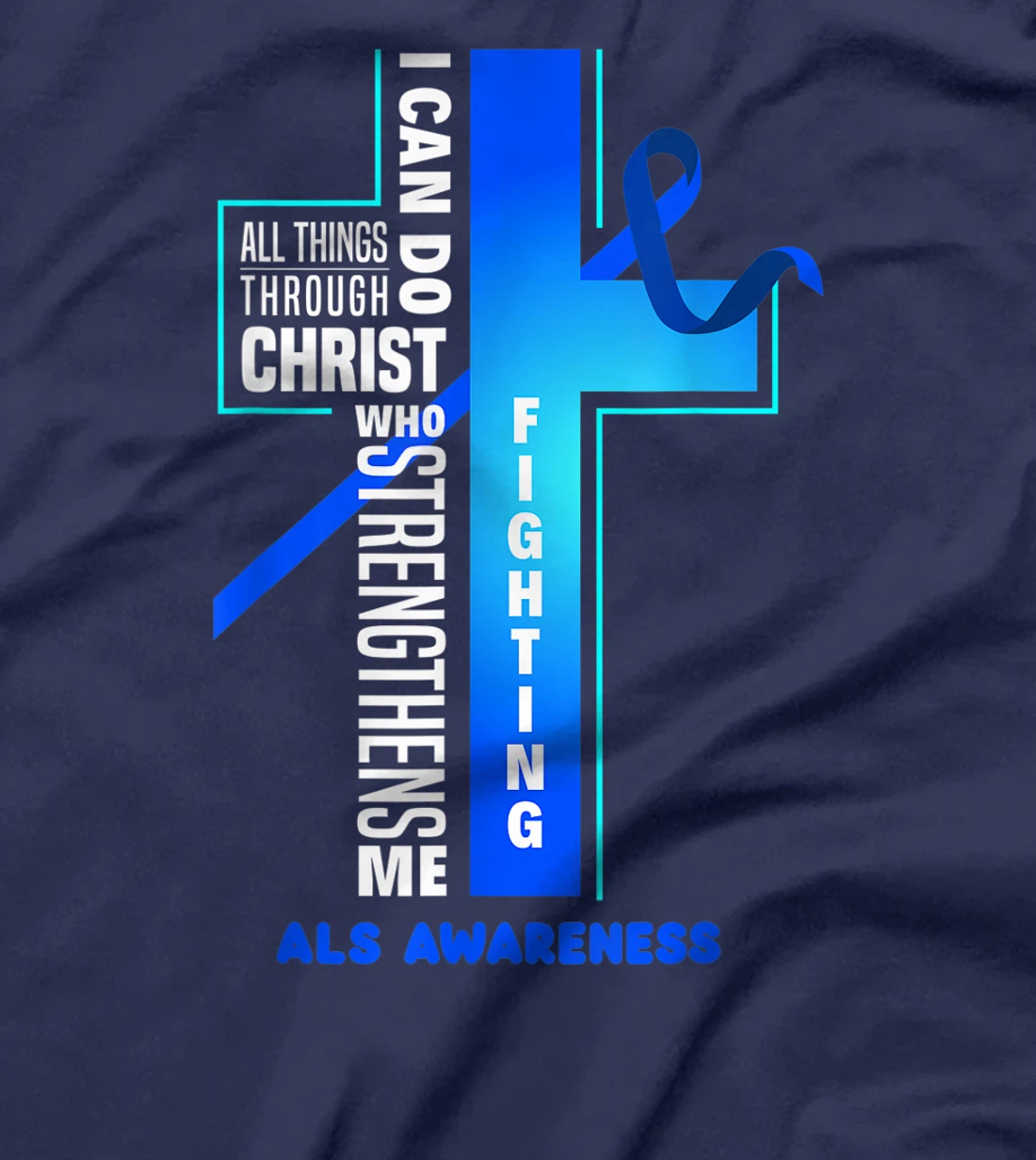 Faith God Jesus Christ ALS Warrior ALS Fighter ALS Awareness T-Shirt