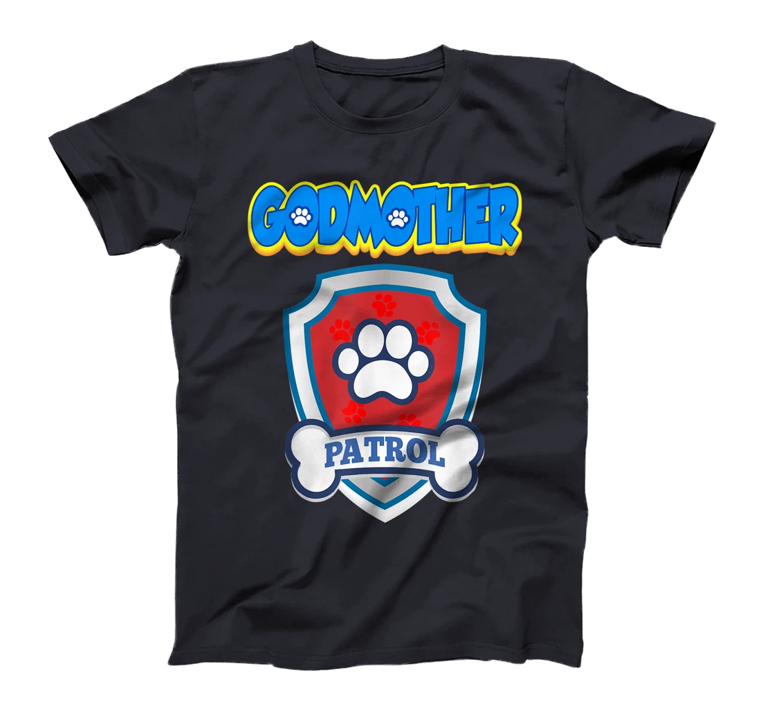 Godmother Patrol | Dog Funny Gift Birthday Party T-Shirt