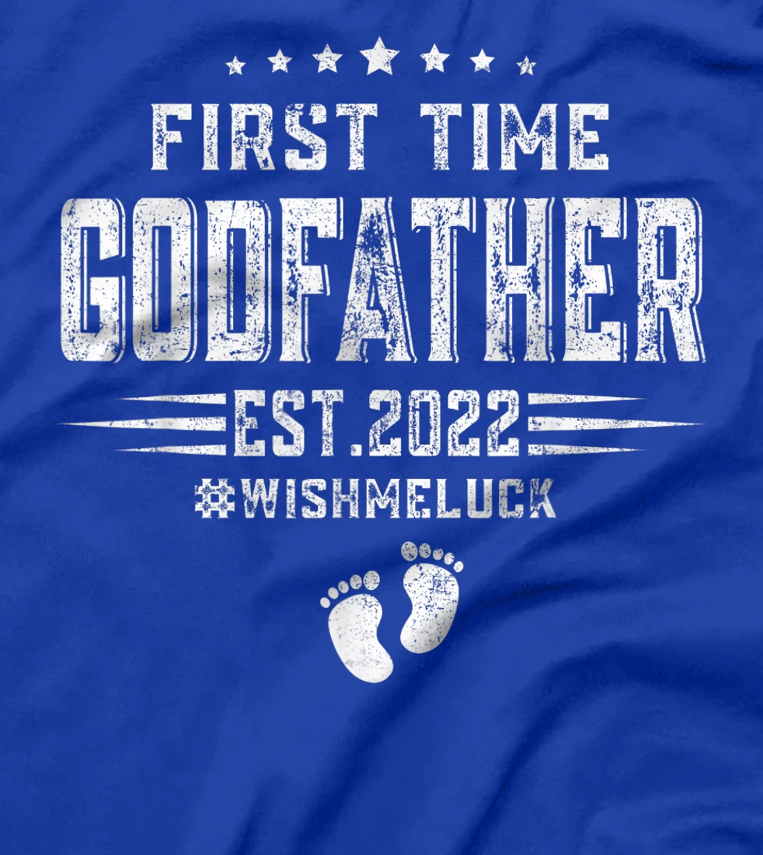Mens Funny First Time Godfather Est 2022 Fathers Day T-Shirt