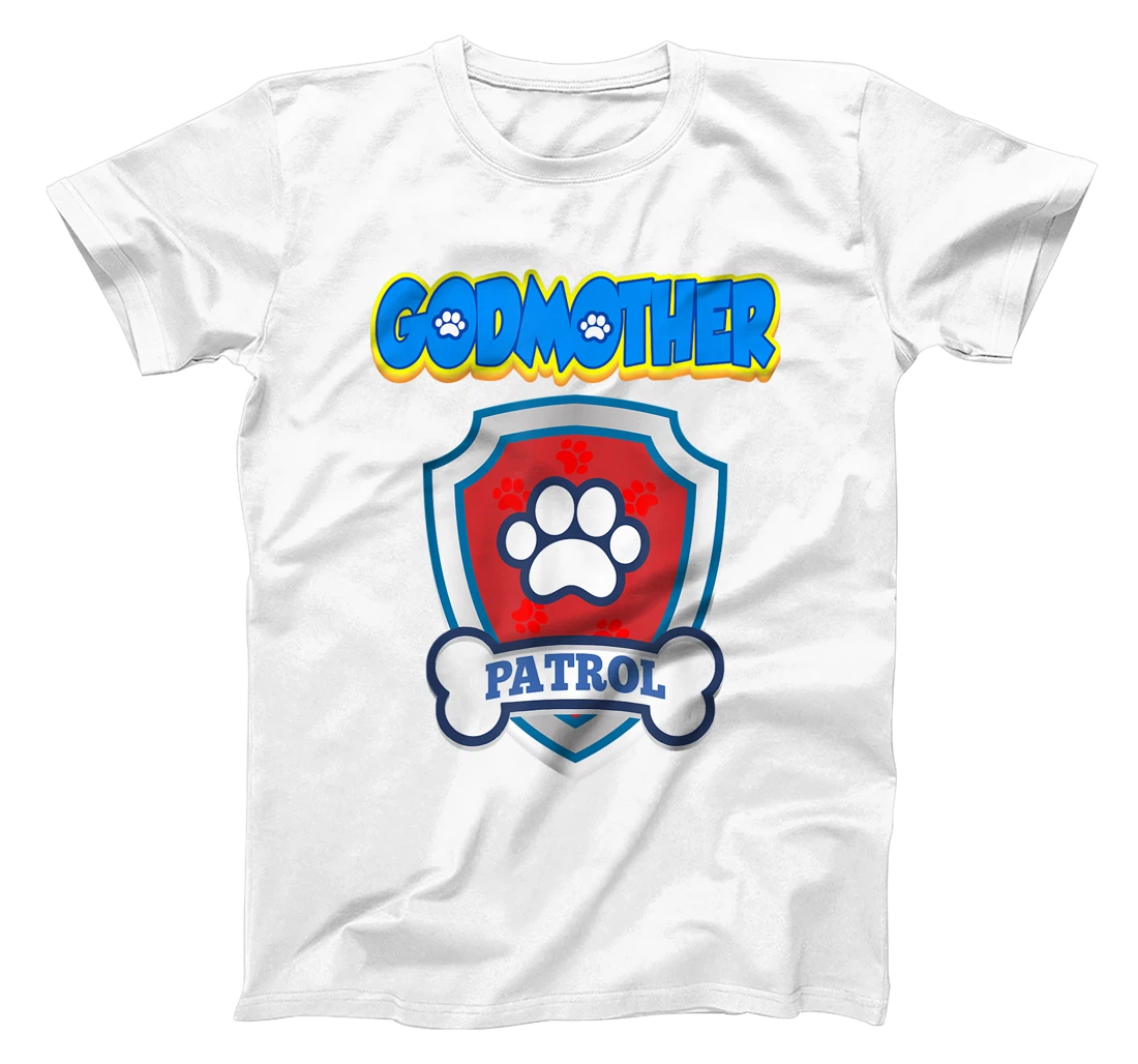 Godmother Patrol | Dog Funny Gift Birthday Party T-Shirt