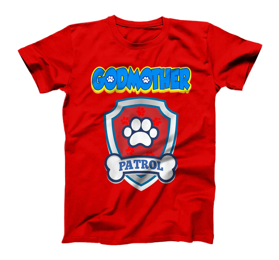 Godmother Patrol | Dog Funny Gift Birthday Party T-Shirt