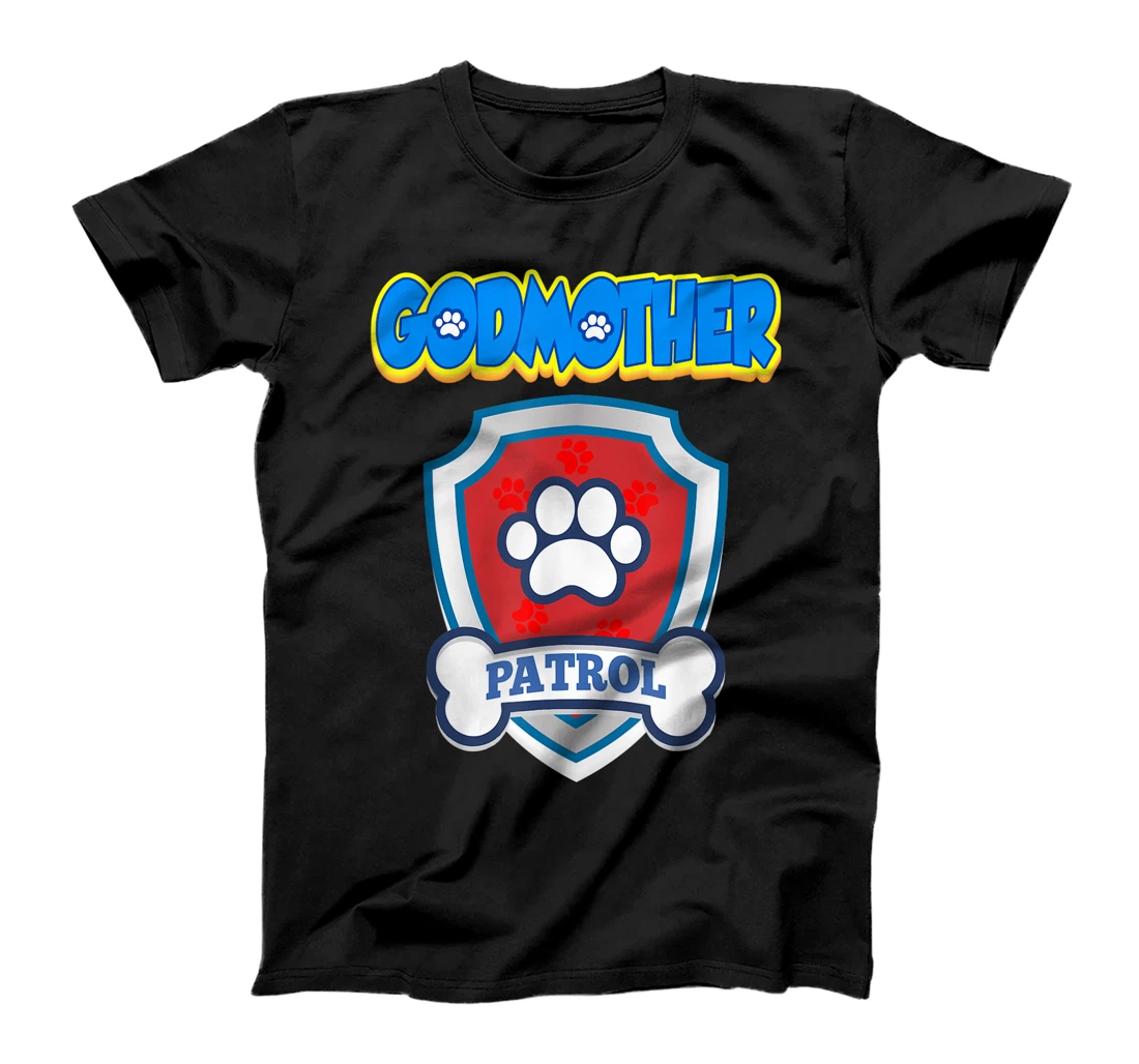 Godmother Patrol | Dog Funny Gift Birthday Party T-Shirt