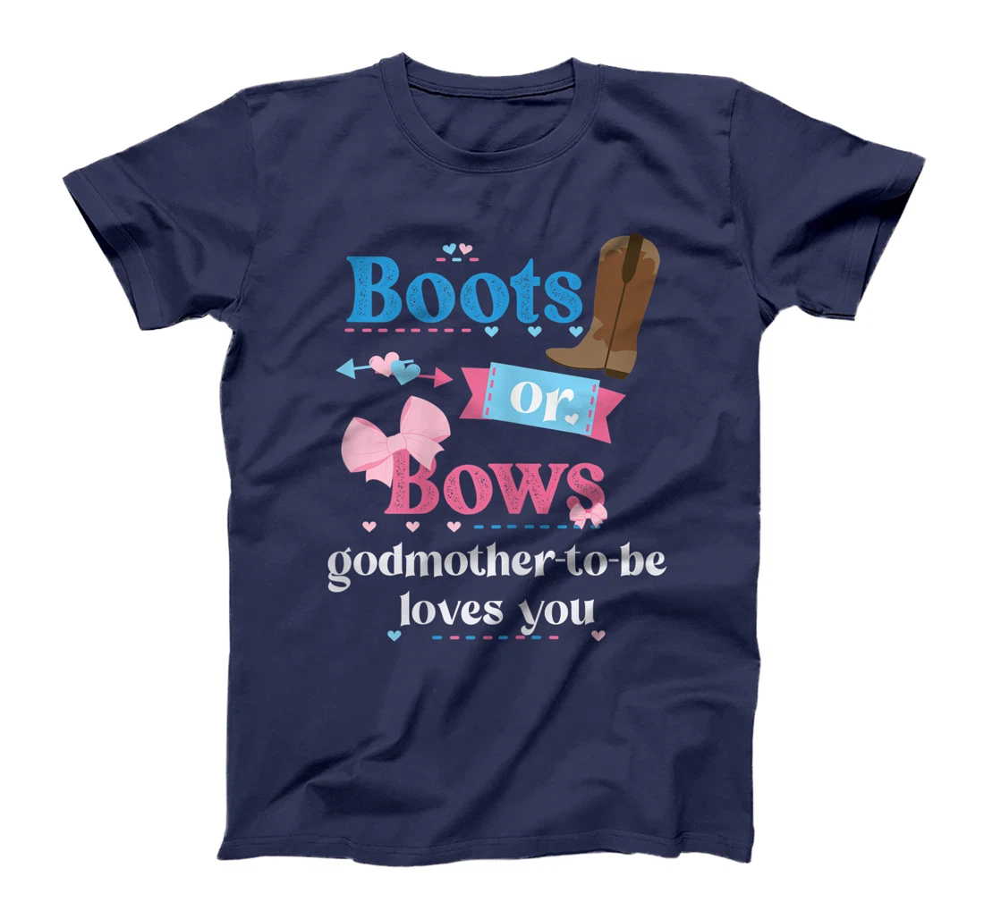 Womens Boots Or Bows Godmother-To-Be Loves You Gender Reveal Party T-Shirt