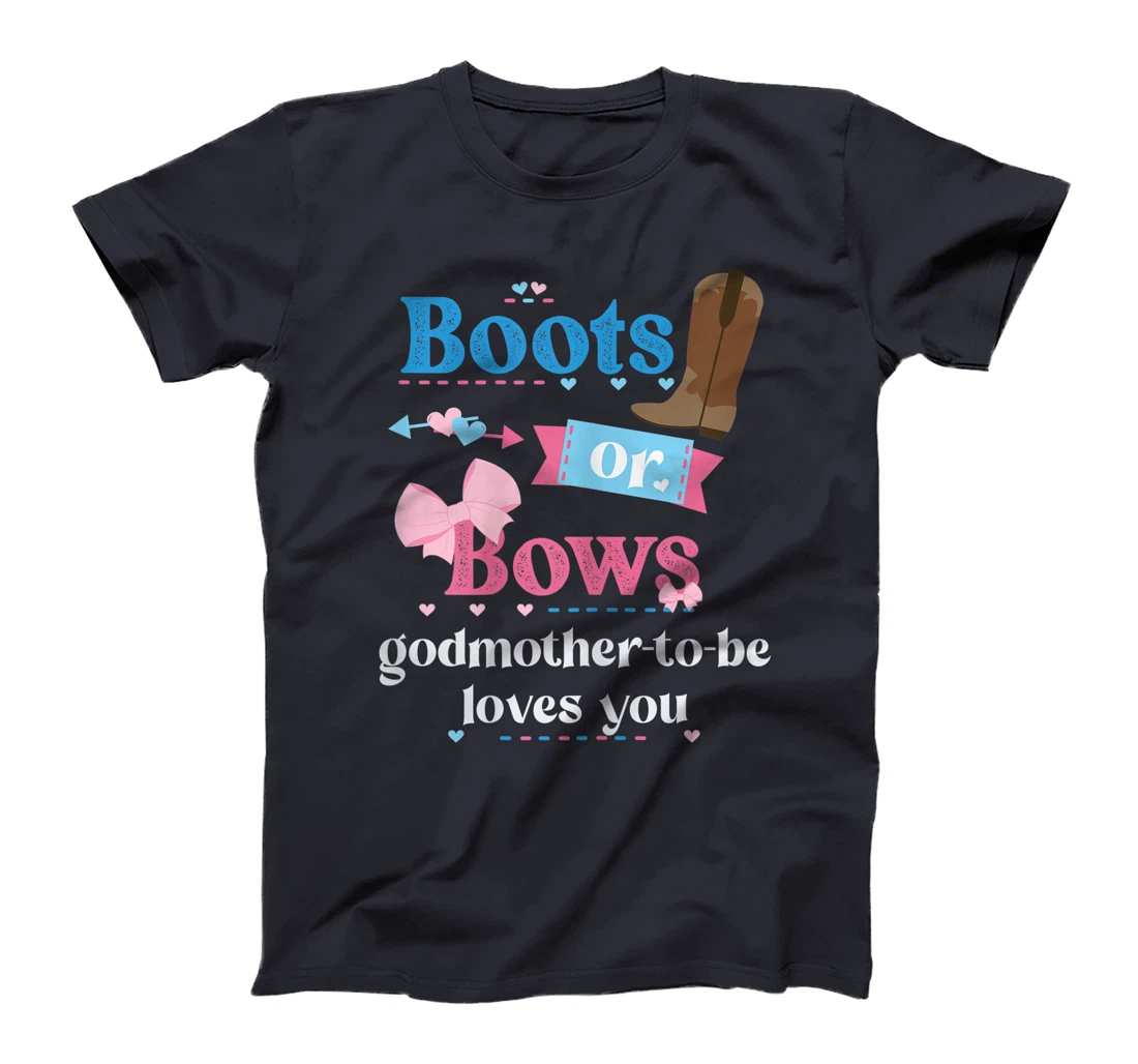 Womens Boots Or Bows Godmother-To-Be Loves You Gender Reveal Party T-Shirt