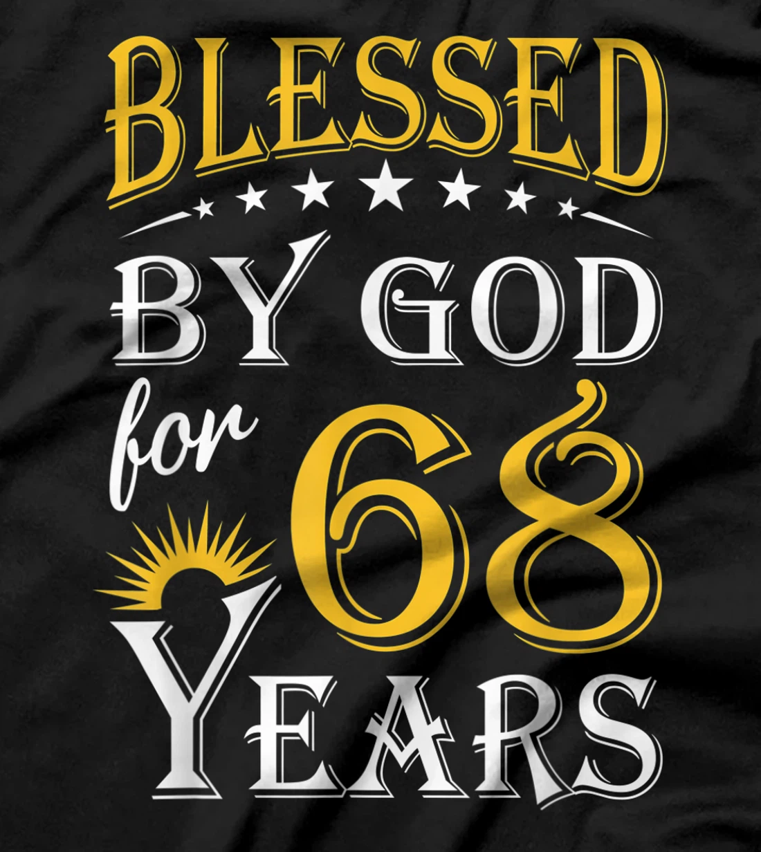Vintage Blessed by God for 68 years Happy 68th Birthday T-Shirt