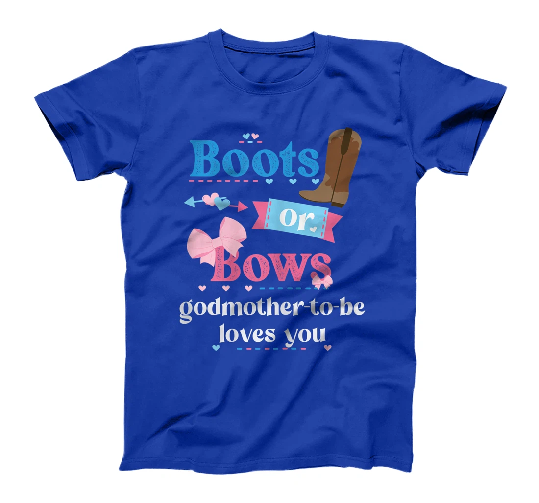 Womens Boots Or Bows Godmother-To-Be Loves You Gender Reveal Party T-Shirt